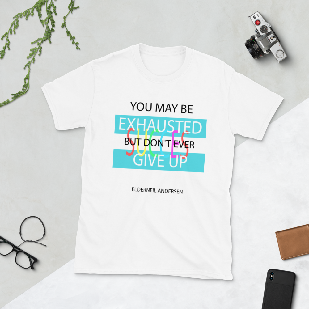 Don't GIVE UP T-Shirt